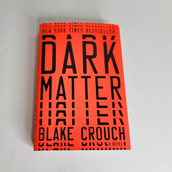 SIGNED Dark Matter By Blake Crouch Hardcover Book Autographed - NEW - Picture 2 of 6